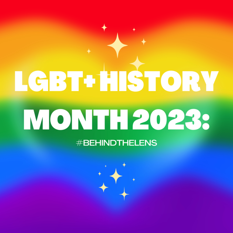LGBT+ History Month 2023: #BehindTheLens
