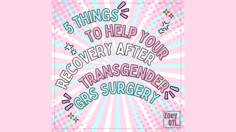 5 Things to Help Your Recovery After Transgender GRS Surgery